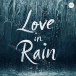 Love In Rain - Kaushal Kishore Song Download